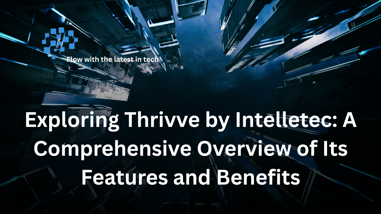 Thrivve by Intelletec